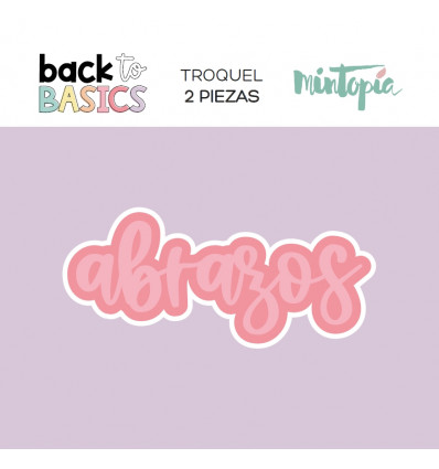 Troquel Abrazos Back to Basics